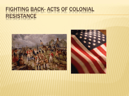 Fighting Back- Acts of Colonial Resistance