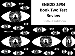 ENG2D 1984 Book Two Test Review