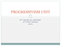 progressivism unit - MAT