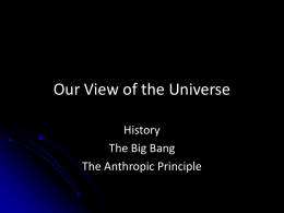 Our View of the Universe
