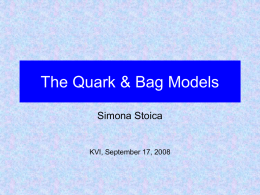 The Quark & Bag Models