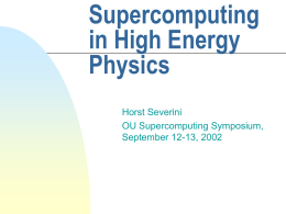 Supercomputing in High Energy Physics