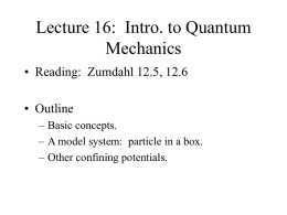 Lecture 18: Intro. to Quantum Mechanics