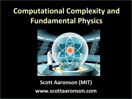 Computational Complexity and Fundamental Physics