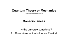 Quantum Theory – Consciousness