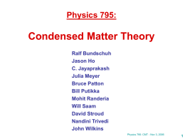 Physics 795: Condensed Matter Theory