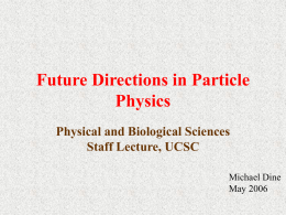Future Directions in Particle Physics