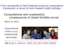 PPT - Conference in honor of John Preskill`s 60th birthday