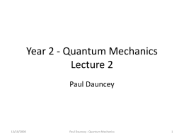 Year 2 - Quantum Mechanics