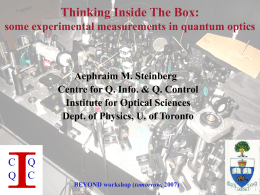 Thinking Inside The Box: some experimental measurements in