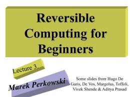 Reversible Logic - Electrical & Computer Engineering
