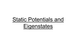 T3_Static_Potentials_And_Eigenstates