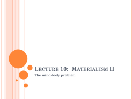 Lecture 10: Materialism II