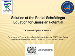 Solution of the Radial Schrödinger Equation for Gaussian Potential