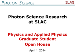 Photon Science Resaerch at SLAC by Prof. Kelly Gaffney (Apr/1/2014)
