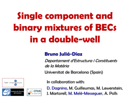 Single component and binary mixtures of BECs in double