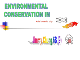 ENVIRONMENTAL CONSERVATION IN HK
