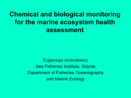 Chemical and Biological Monitoring for the Marine Ecosystem