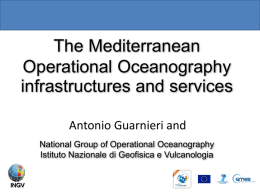 The Mediterranean Operational Oceanography infrastructures and
