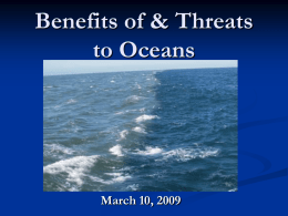 Benefits and Threats to Ocean