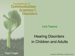 Unit 12 Hearing Disorders in Children and Adults