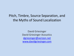 Pitch, Timbre, Source Separation, and the Myths