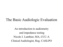 The Basic Audiologic Evaluation