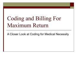Coding and Billing For Maximum Return