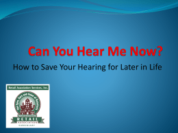 Can you hear me now? - Retail Association Services Inc.