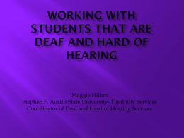 Working with Students that are Deaf and Hard of Hearing