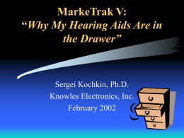 MarkeTrak V Hearing Aid Industry Market Tracking Survey