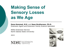 Making Sense of Sensory Losses as We Age