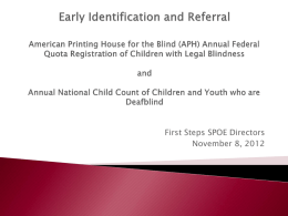 Early Identification and Referral: American Printing House for the