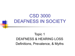 CSD 3000 DEAFNESS IN SOCIETY