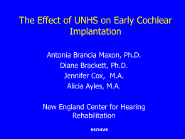The Effect of Universal Newborn Hearing Screening on Identifying