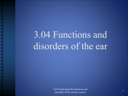 3.04_Functions_and_disorders_of_the_ear