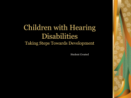 Children with Hearing Disabilities The Steps