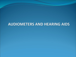 AUDIOMETERS AND HEARING AIDS