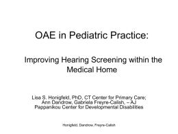Improving Hearing Screens of Young Children: OAE in Pediatric