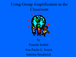 Using Group Amplification in the Classroom