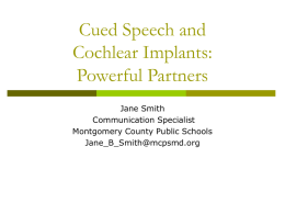 Cued Speech and Cochlear Implants