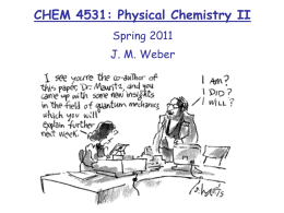 CHEM 5581: Graduate Level Quantum Chemistry