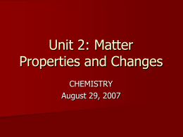 Unit 2: Matter Properties and Changes