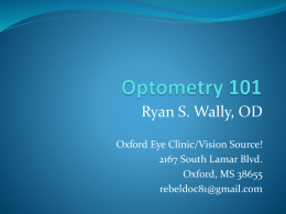 Optometry 101 - University of Mississippi