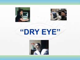 Dry Eye - Eye Strain and Dry Eyes