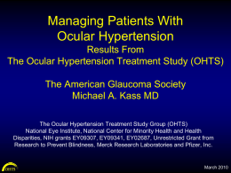Lessons from the Ocular Hypertension Treatment Study (OHTS)