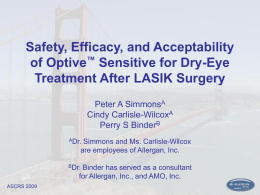 Safety, Efficacy, and Acceptability of Optive™ Sensitive