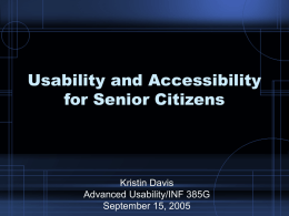 Usability and Accessibility for Senior Citizens