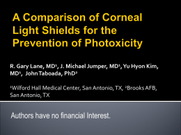 A Comparison of Corneal Light Shields for the Prevention