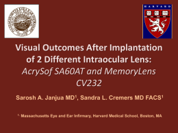 Visual Outcomes After Implantation of 2 Different